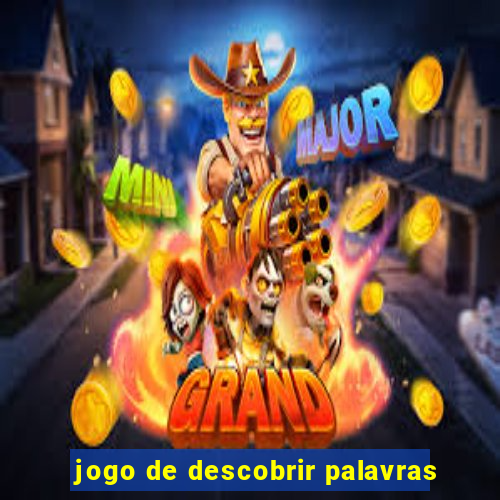 jogo de descobrir palavras